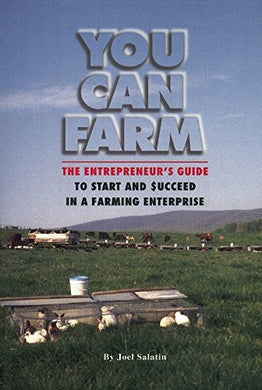 Book Cover for You Can Farm which is the Entrepreneur's Guide to start and succeed in a farming enterprise 