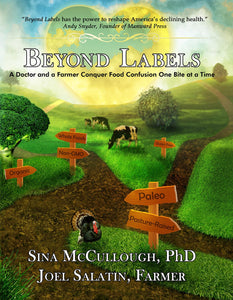 Book cover for Beyond Labels A Dr. and a Farmer Conquer Food Confusion One Bite at a time