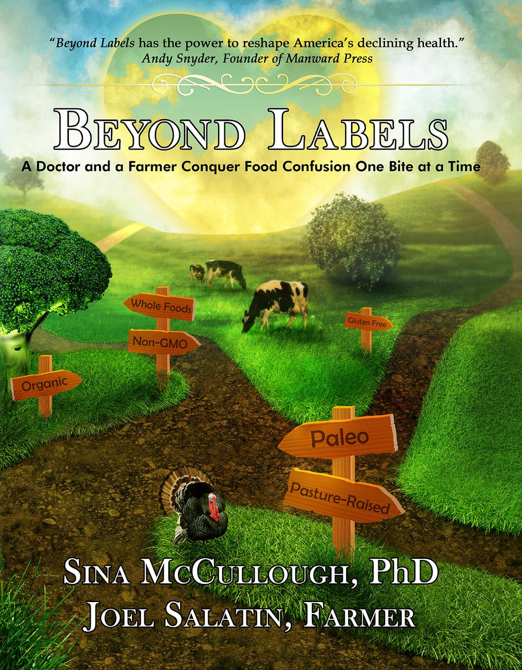 Book cover for Beyond Labels A Dr. and a Farmer Conquer Food Confusion One Bite at a time